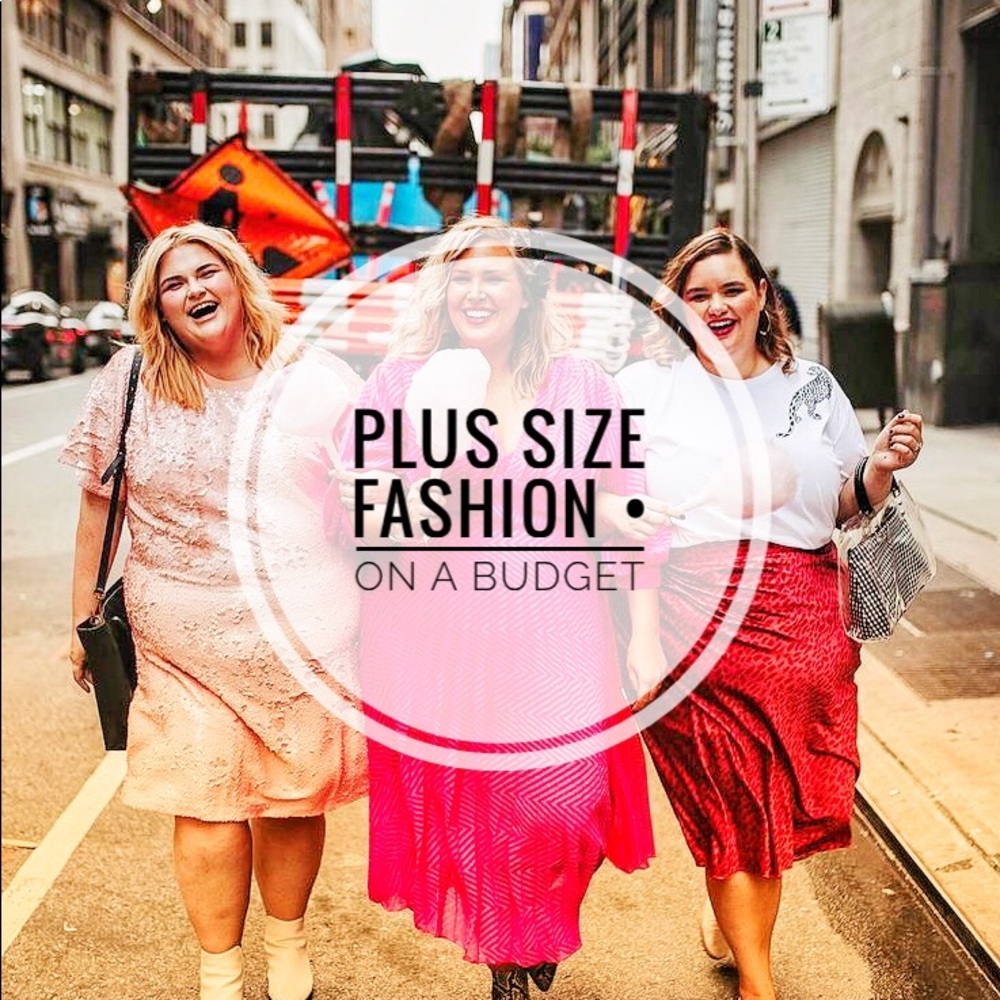 Plus size fashion • on a budget